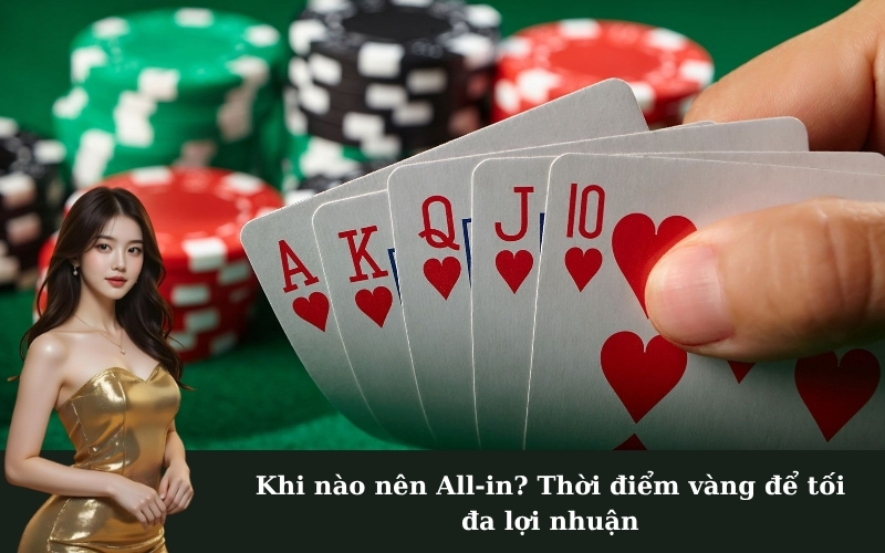 Thời điểm vàng để All-in trong Poker