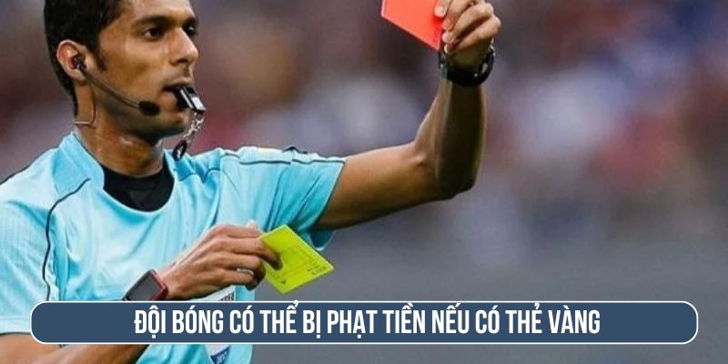 the-vang-world-cup-phat-tien-bao-nhieu.jpg Thẻ vàng bị phạt bao nhiêu tiền World Cup với cầu thủ, CLB?