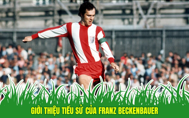 Franz Beckenbauer: Huyền Thoại Der Kaiser Của Bóng Đá Đức